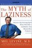 Myth of Laziness