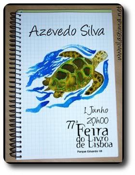 Azevedo Silva, Feira do Livro, Lisboa, 1Jun, 20h