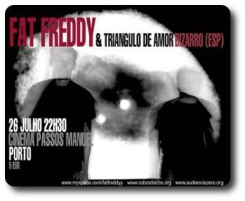 Fat Freddy+Triangulo de Amor Bizarro, Passos Manuel, Porto, 26Jul