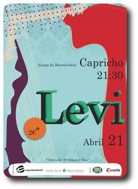 Levi, Capricho, Setúbal, 21Abr, 21h30