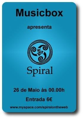 cartaz Spiral, MusicBox, Lx, 26Mai, 00h
