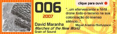 006 - David Maranha - Marches of the New World