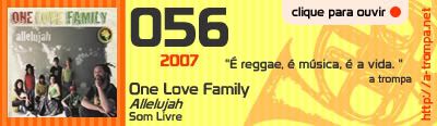 056 - One Love Family - Allelujah