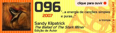 096 - Sandy Kilpatrick - The Ballad of The Stark Miner