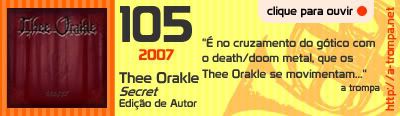 105 - Thee Orakle - Secret