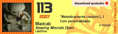 113 - Madcab - Keeping Wounds Open