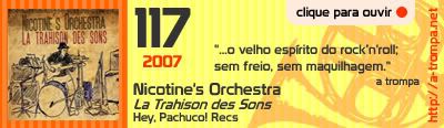 117 - Nicotine's Orchestra - La Trahison des Sons