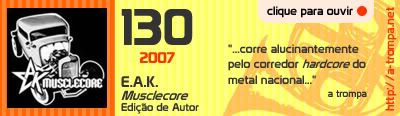 130 - E.A.K. - Musclecore