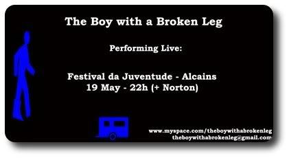 Norton+The Boy With a Broken Leg,Casa do Povo, Alcains, 19Mai,23h