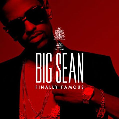 finally famous big sean album cover. BIG SEAN FINALLY FAMOUS ALBUM