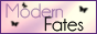 Modern Fates