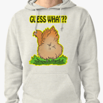 Guess what? Chicken Butt! Hoodie